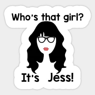 New girl it's Jess theme song Sticker